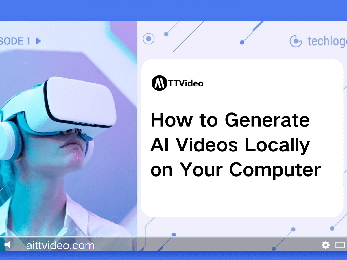 How to Generate AI Videos Locally on Your Computer