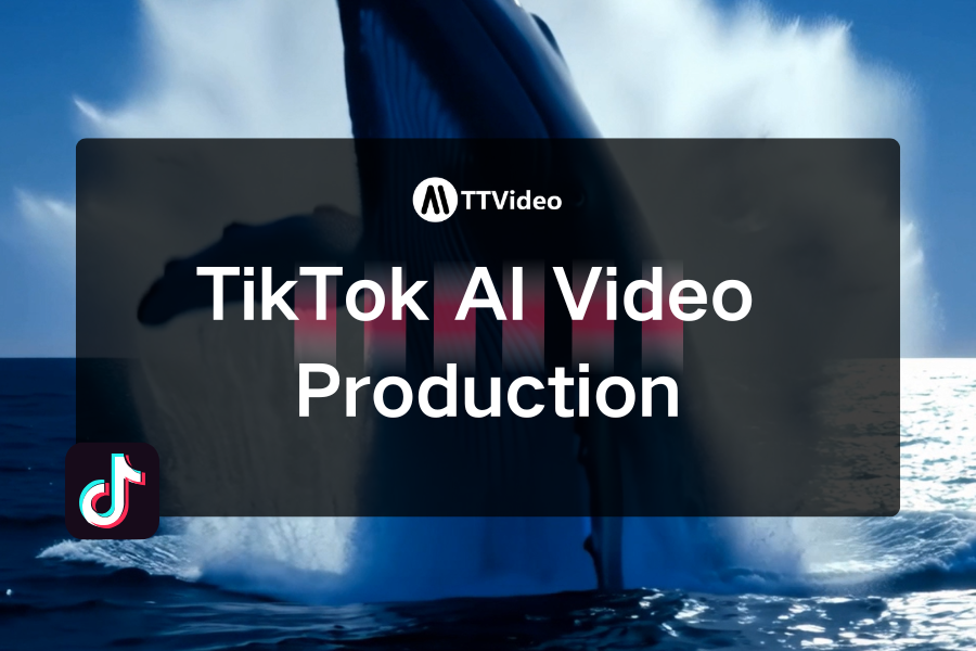 tiktok-ai-video-production-TTVideo